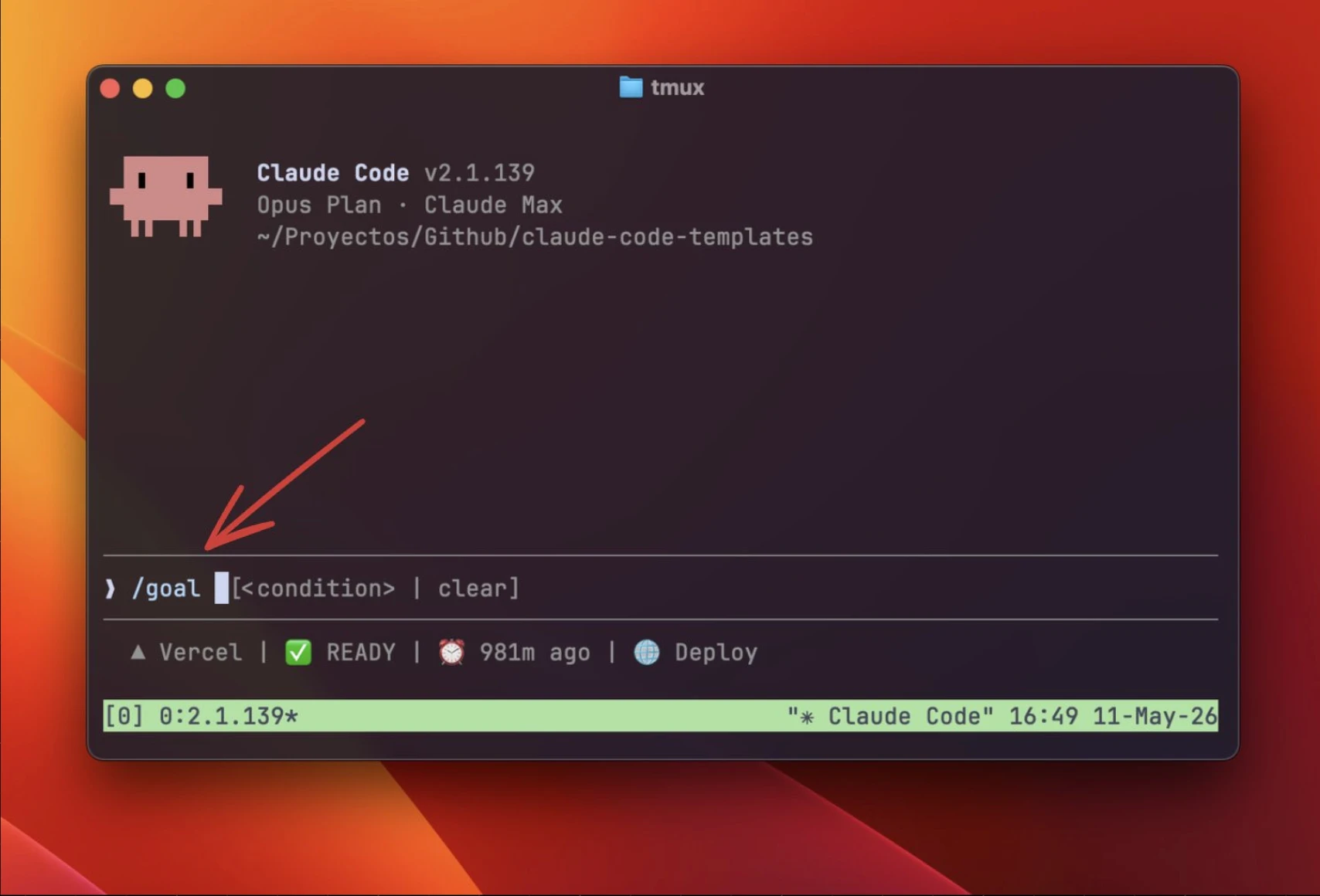 The Claude Code terminal with the /goal slash command entered, awaiting a completion condition